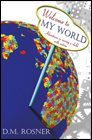 Welcome To My World